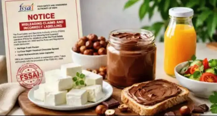 FSSAI Acts on Food Brands for Misleading Labels; Issues Notices